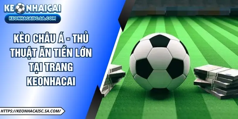 Kèo Châu Á